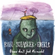 Review: Rom Schaerer Eberle - Please Don't Feed The Model